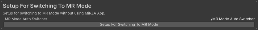 SetupForSwitchingToMRMode